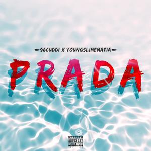 PRADA (feat. YoungSlimeMafia) [Explicit]