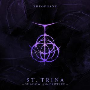 St. Trina (from "Shadow of the Erdtree") (feat. Laura Intravia)