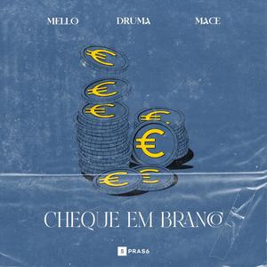 Cheque Em Branco (feat. Mace)