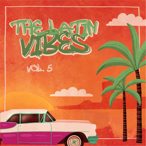 The Latin Vibes, Vol. 5