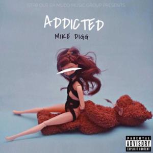 Addicted (Explicit)