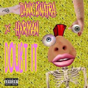 Doubt It (Explicit)