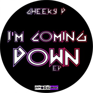 I'm Coming Down (Original Mix)