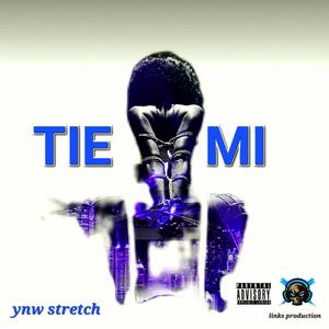 Tie mi (Explicit)