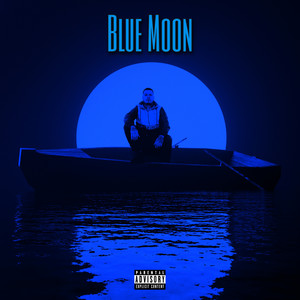 Blue Moon (Explicit)