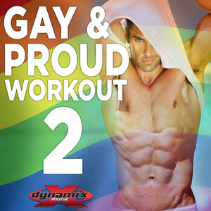 Gay & Proud Workout 2 (Non-Stop DJ Mix Celebrating Gay Pride) [132 BPM]