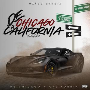 De Chicago A California (Explicit)