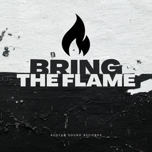 Bring the Flame
