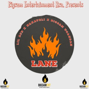 LANE (feat. Lil Ace Rsa, Nakaveli Rsa & Bigsam Rsa)