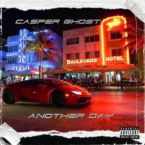ANOTHER DAY (Explicit)