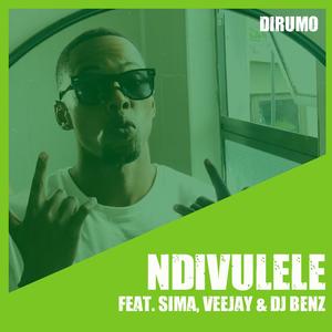 Ndivulele (feat. Sima &  Veejay & Dj Benz)