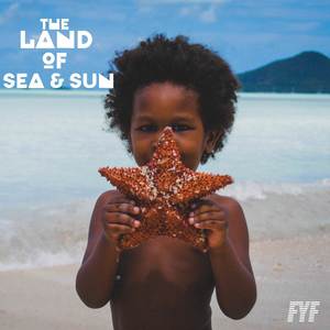 The Land of Sea & Sun