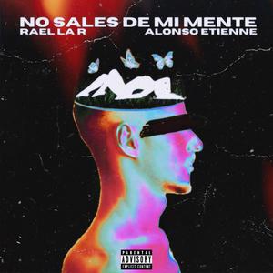 No Sales De Mi Mente (feat. Alonso Etienne)