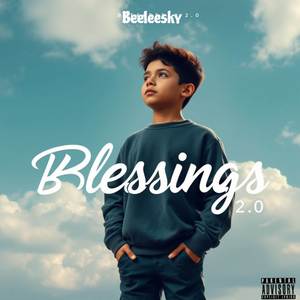 Blessings 2.0 (Explicit)