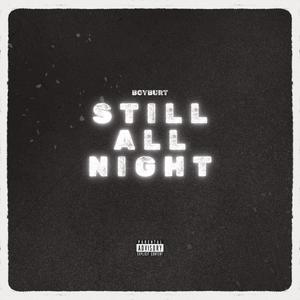 Still All Night (Explicit)