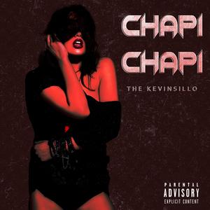 CHAPI CHAPI (Explicit)