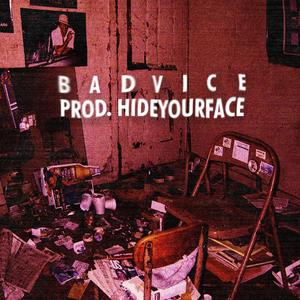 Badvice (feat. RICKYWORTHLESS) [Explicit]