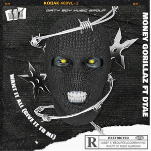 Want It All (Give It to Me) (Explicit)