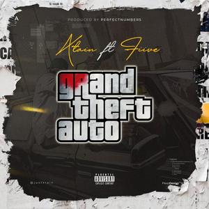 Grand Theft Auto (feat. Fiive) [Explicit]