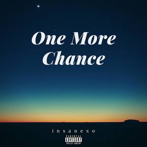 One More Chance (Explicit)