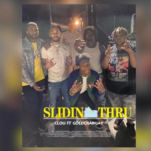 Slidin Thru (Explicit)