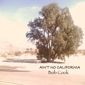 Ain't No California