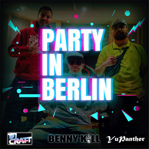 Party in Berlin (Explicit)