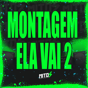 Montagem Ela Vai 2 (Explicit)