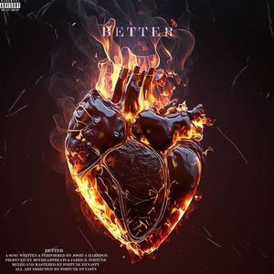 Better (feat. Jared R. Fortune & BoyHeartBeats)