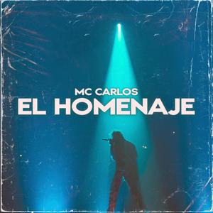 El homenaje (feat. Mc Carlos) (Explicit)