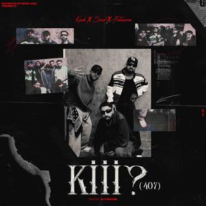 Kiii? / 407 (Explicit)