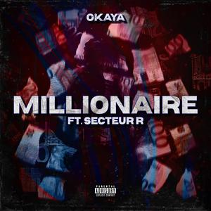 Millionaire (feat. Secteur R) [Explicit]