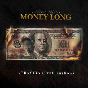 Money Long (feat. Jashon) [Explicit]