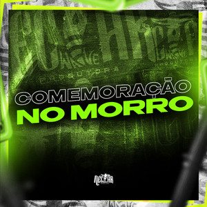 Comemoração no Morro (Explicit)