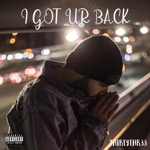 I Got Ur Back (Explicit)