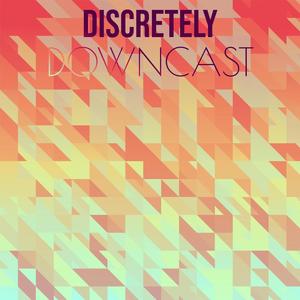 Discretely Downcast