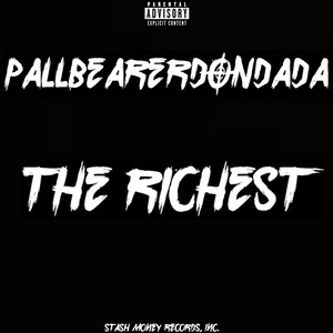 The Richest (Explicit)