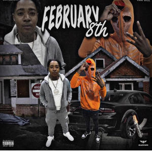 February 8th (feat. Cartel dadon) (Radio Edit|Explicit)