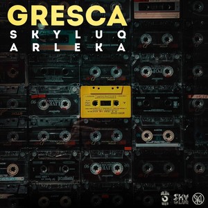 Gresca (feat. Arleka)