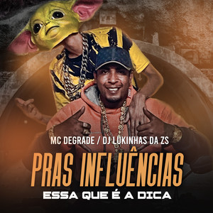 Pras Influência Essa É a Dica (Explicit)