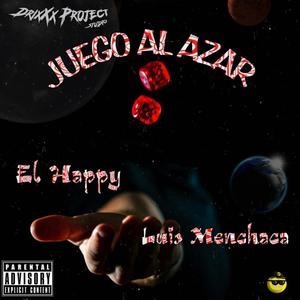 Juego al azar (feat. Luis Menchaca) [Explicit]