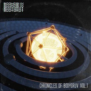 Chronicles Of Bodygruv, Vol. 1