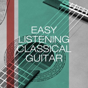 Easy Listening Classical Guitar