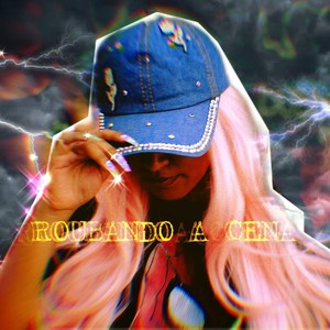Roubando a Cena (Explicit)