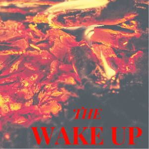 The wake up (Explicit)