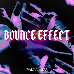 BOUNCE EFFECT