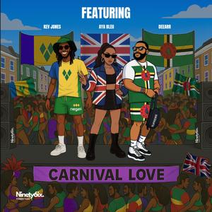 Carnival Love (feat. Kev Jones, DeeArr & Aya Bleu)