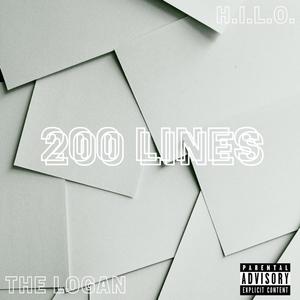 200 Lines (feat. H.I.L.O.) [Explicit]