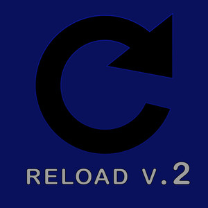 Reload V. 2 (Explicit)