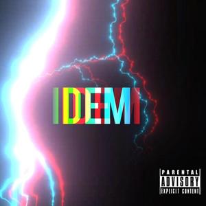 IDEM (Explicit)